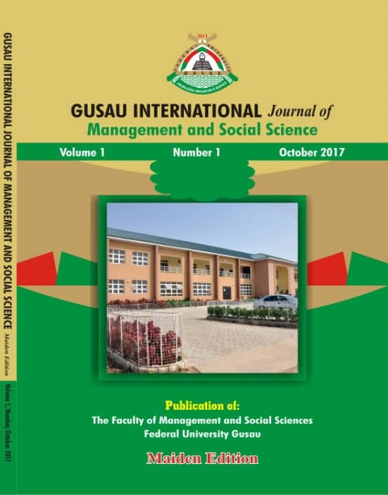 					View Vol. 1 No. 1 (2017): Gusau International Journal of Management and Social Sciences
				