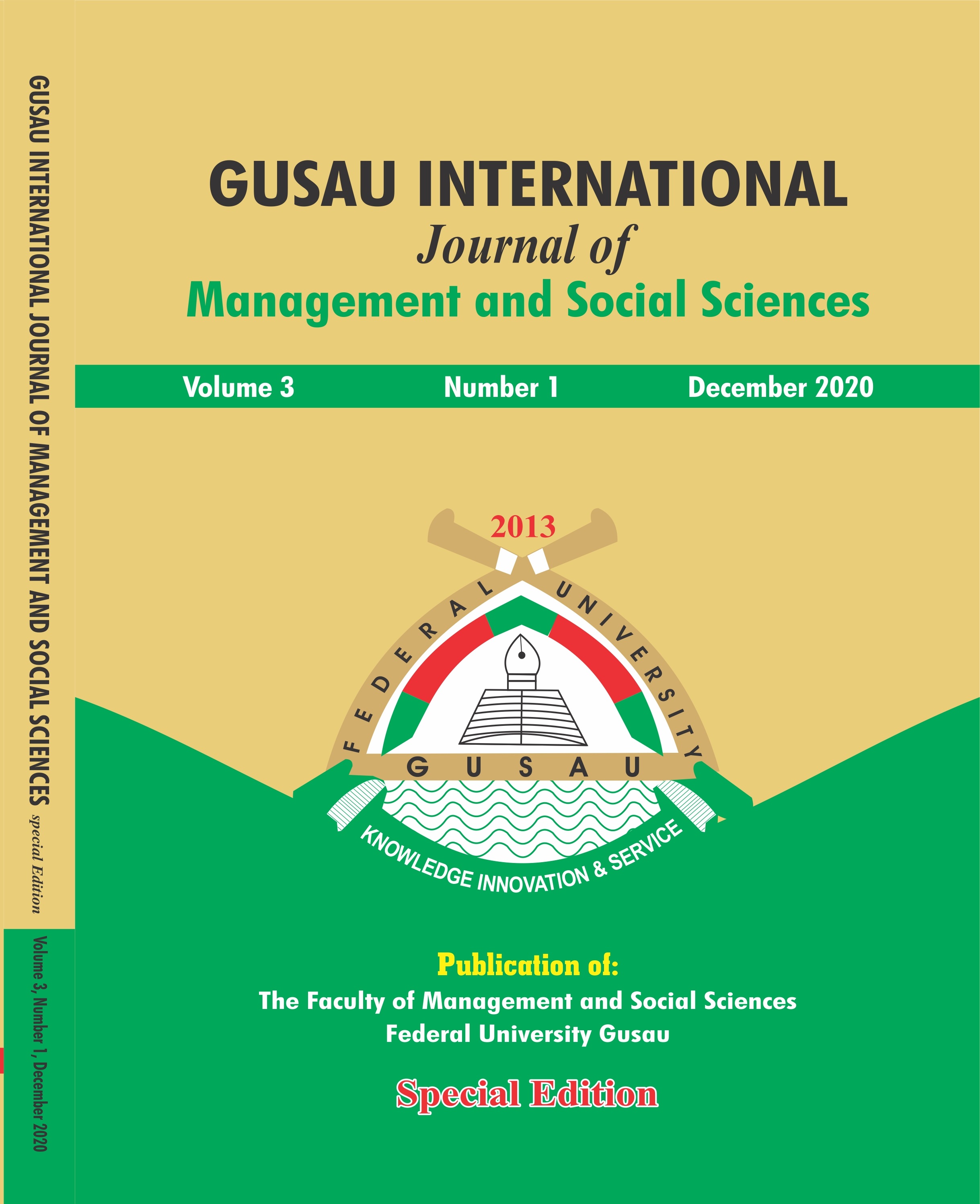 					View Vol. 3 No. 1 (2020): Gusau International Journal of Management and Social Sciences
				